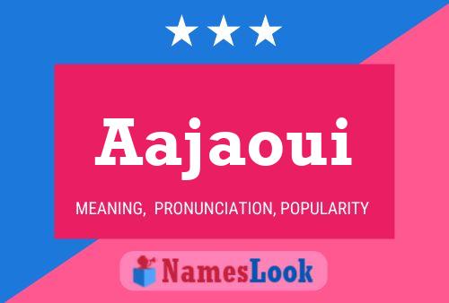 Aajaoui Name Poster