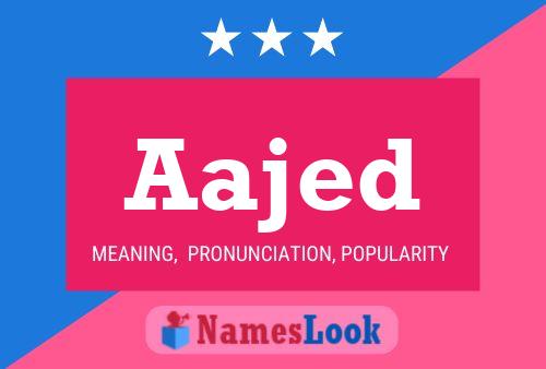 Aajed Name Poster