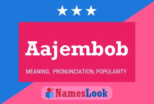 Aajembob Name Poster