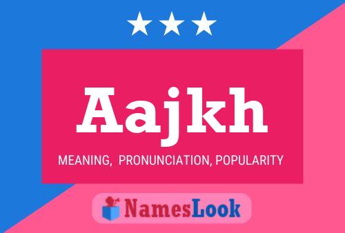 Aajkh Name Poster