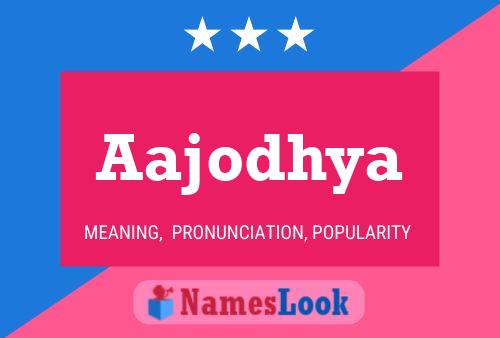 Aajodhya Name Poster