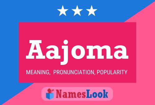 Aajoma Name Poster