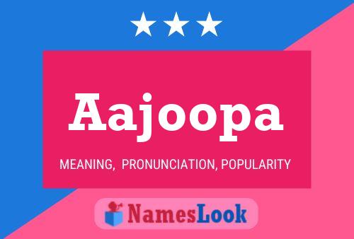 Aajoopa Name Poster