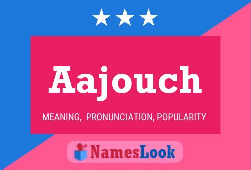 Aajouch Name Poster