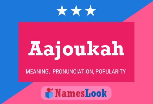 Aajoukah Name Poster