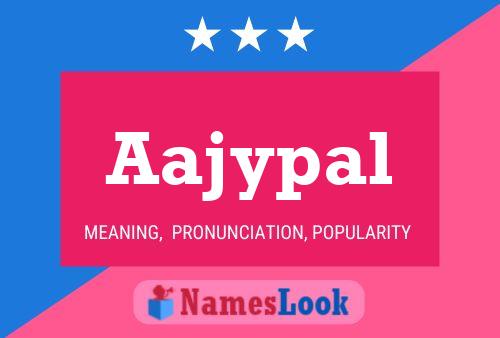 Aajypal Name Poster