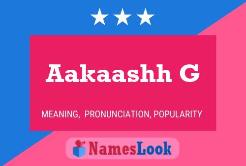 Aakaashh G Name Poster