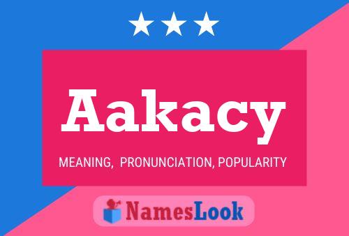 Aakacy Name Poster