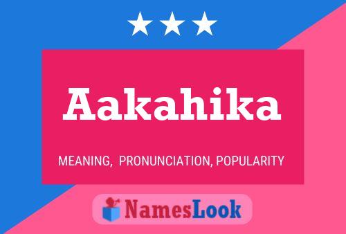 Aakahika Name Poster