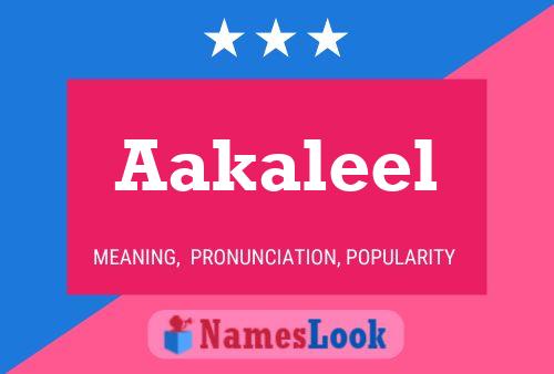 Aakaleel Name Poster