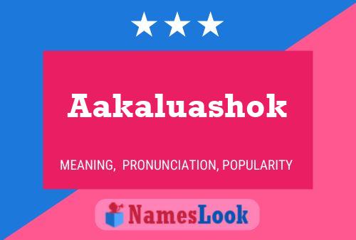 Aakaluashok Name Poster