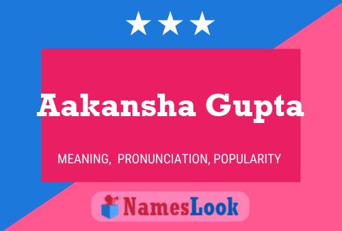 Aakansha Gupta Name Poster