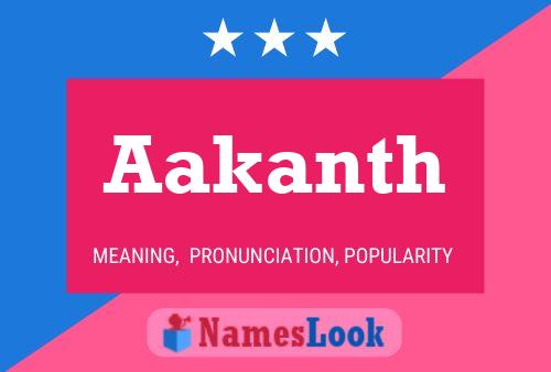 Aakanth Name Poster