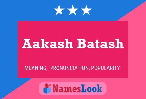 Aakash Batash Name Poster