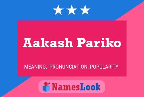 Aakash Pariko Name Poster