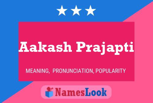 Aakash Prajapti Name Poster