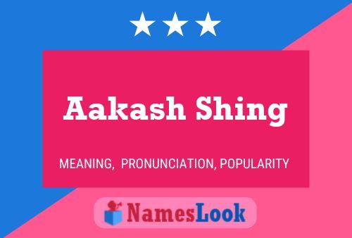 Aakash Shing Name Poster