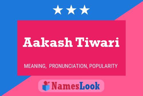 Aakash Tiwari Name Poster