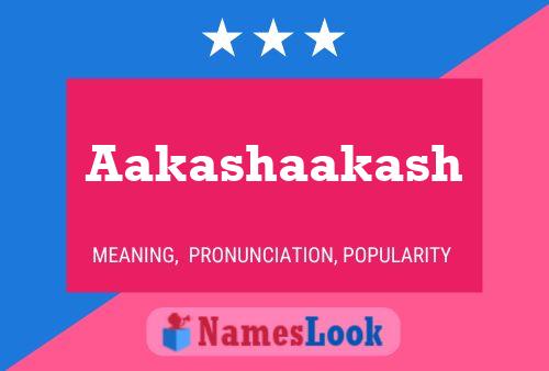 Aakashaakash Name Poster