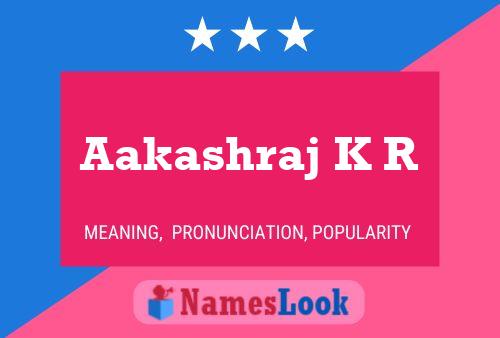 Aakashraj K R Name Poster