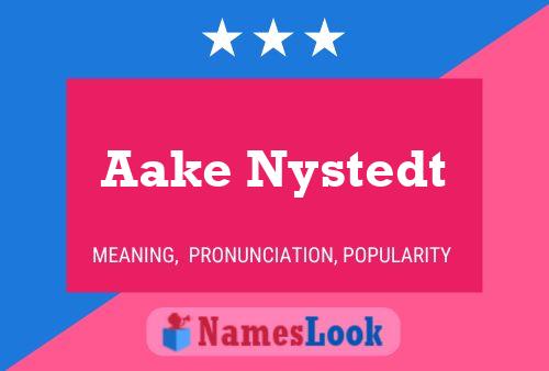 Aake Nystedt Name Poster