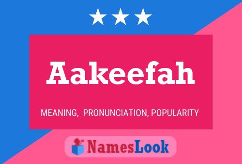 Aakeefah Name Poster