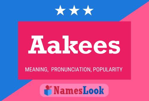 Aakees Name Poster