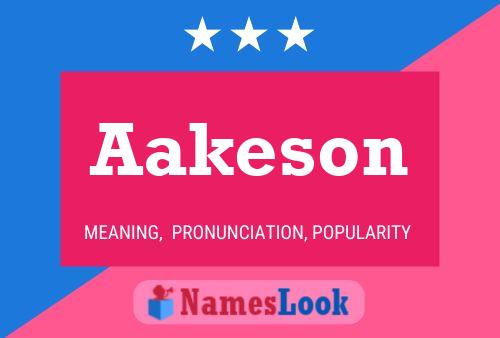 Aakeson Name Poster