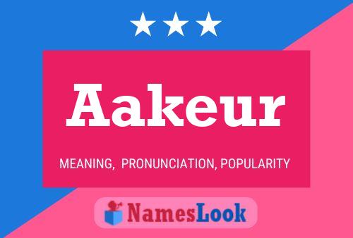 Aakeur Name Poster