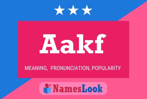 Aakf Name Poster