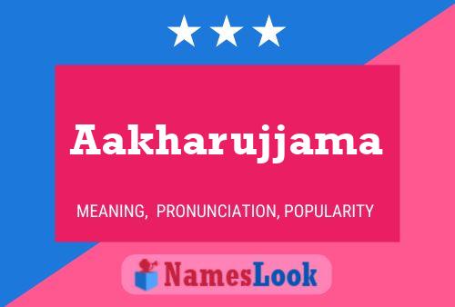 Aakharujjama Name Poster