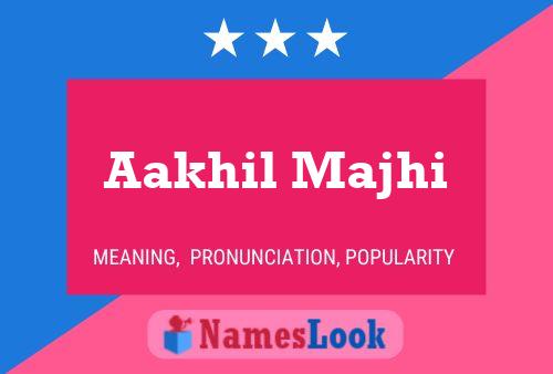 Aakhil Majhi Name Poster