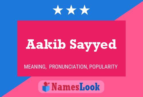 Aakib Sayyed Name Poster