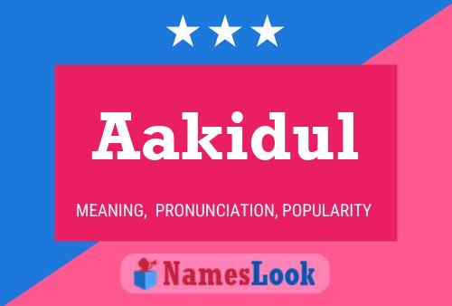 Aakidul Name Poster