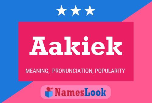 Aakiek Name Poster