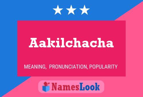 Aakilchacha Name Poster