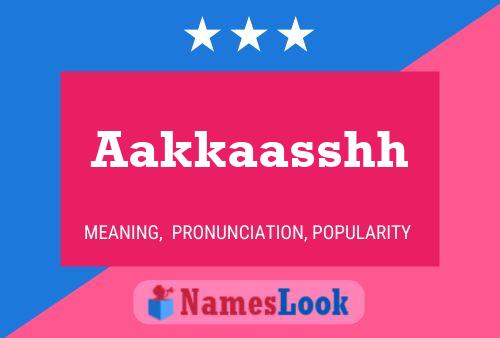 Aakkaasshh Name Poster