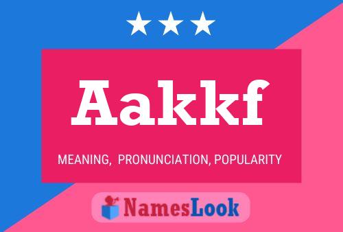 Aakkf Name Poster