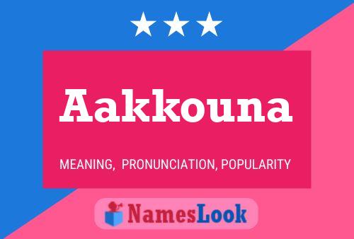 Aakkouna Name Poster