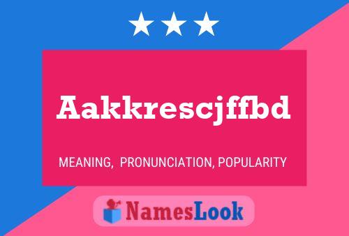 Aakkrescjffbd Name Poster