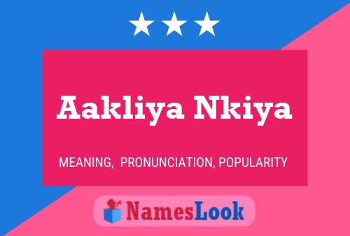 Aakliya Nkiya Name Poster