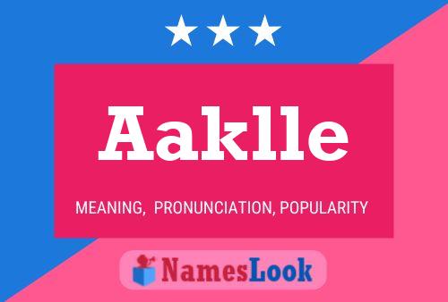 Aaklle Name Poster