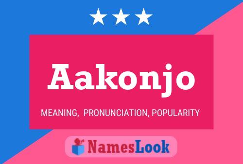 Aakonjo Name Poster