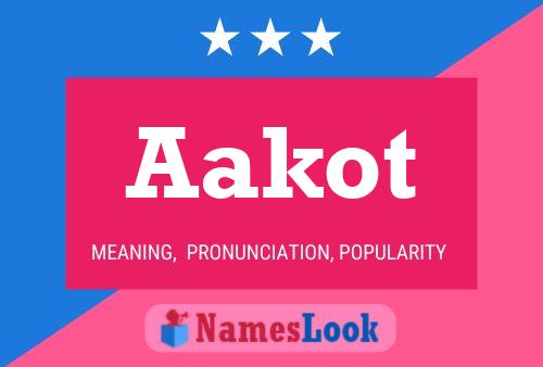 Aakot Name Poster