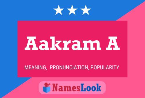 Aakram A Name Poster