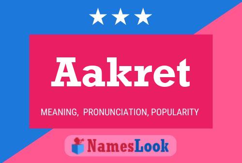 Aakret Name Poster