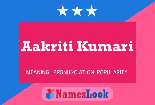 Aakriti Kumari Name Poster