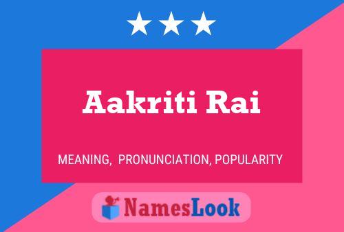 Aakriti Rai Name Poster