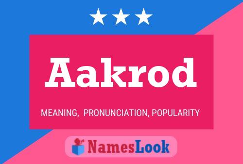 Aakrod Name Poster