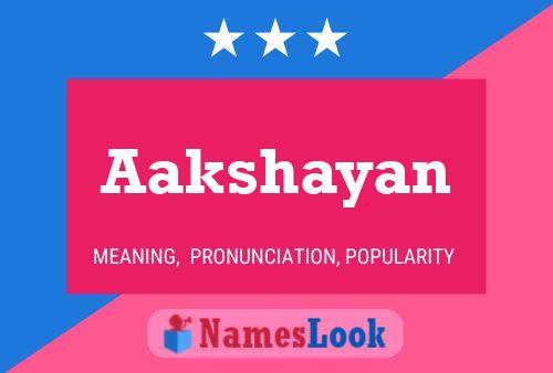 Aakshayan Name Poster